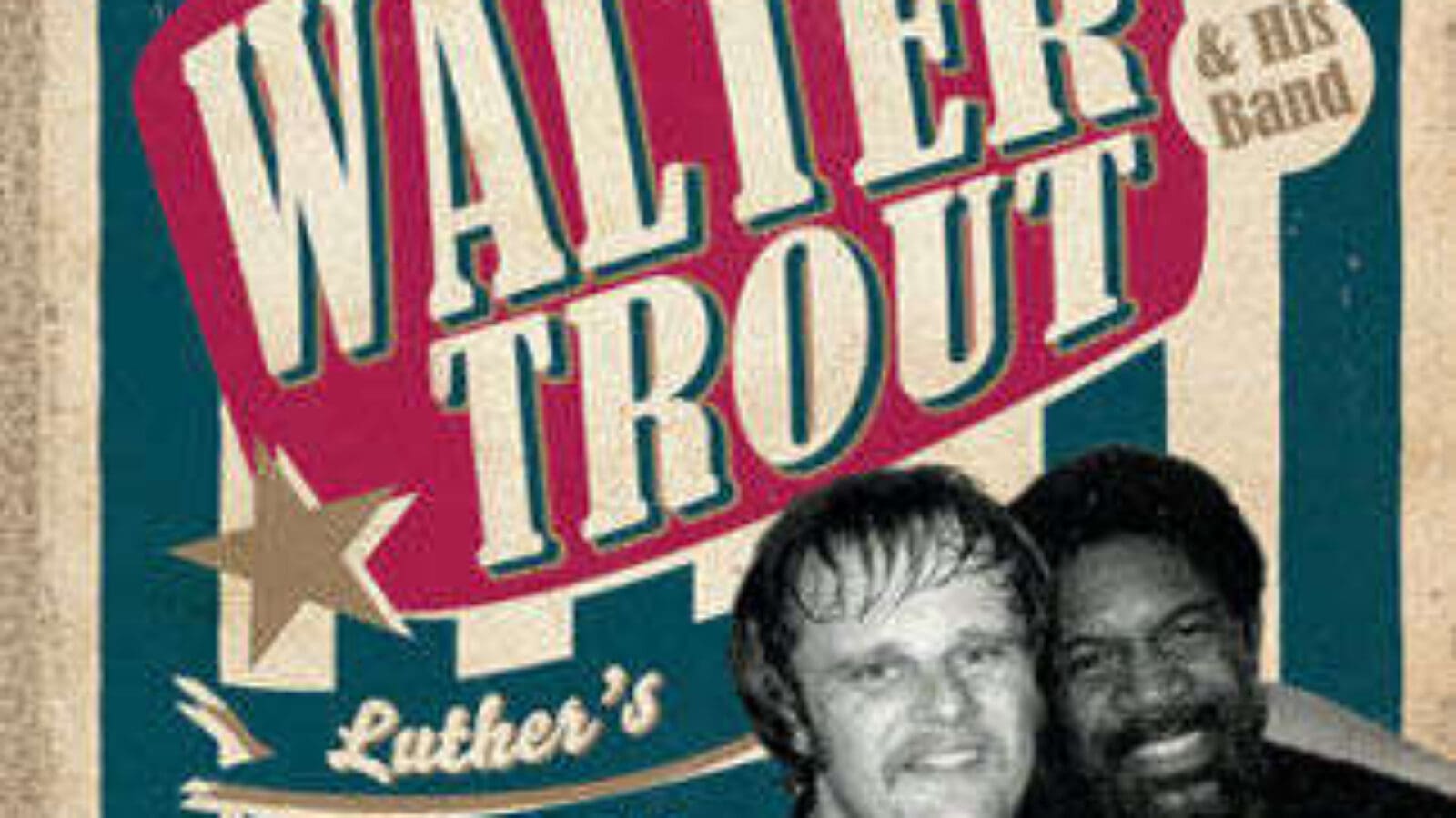 WALTER TROUT – Luther’s Blues