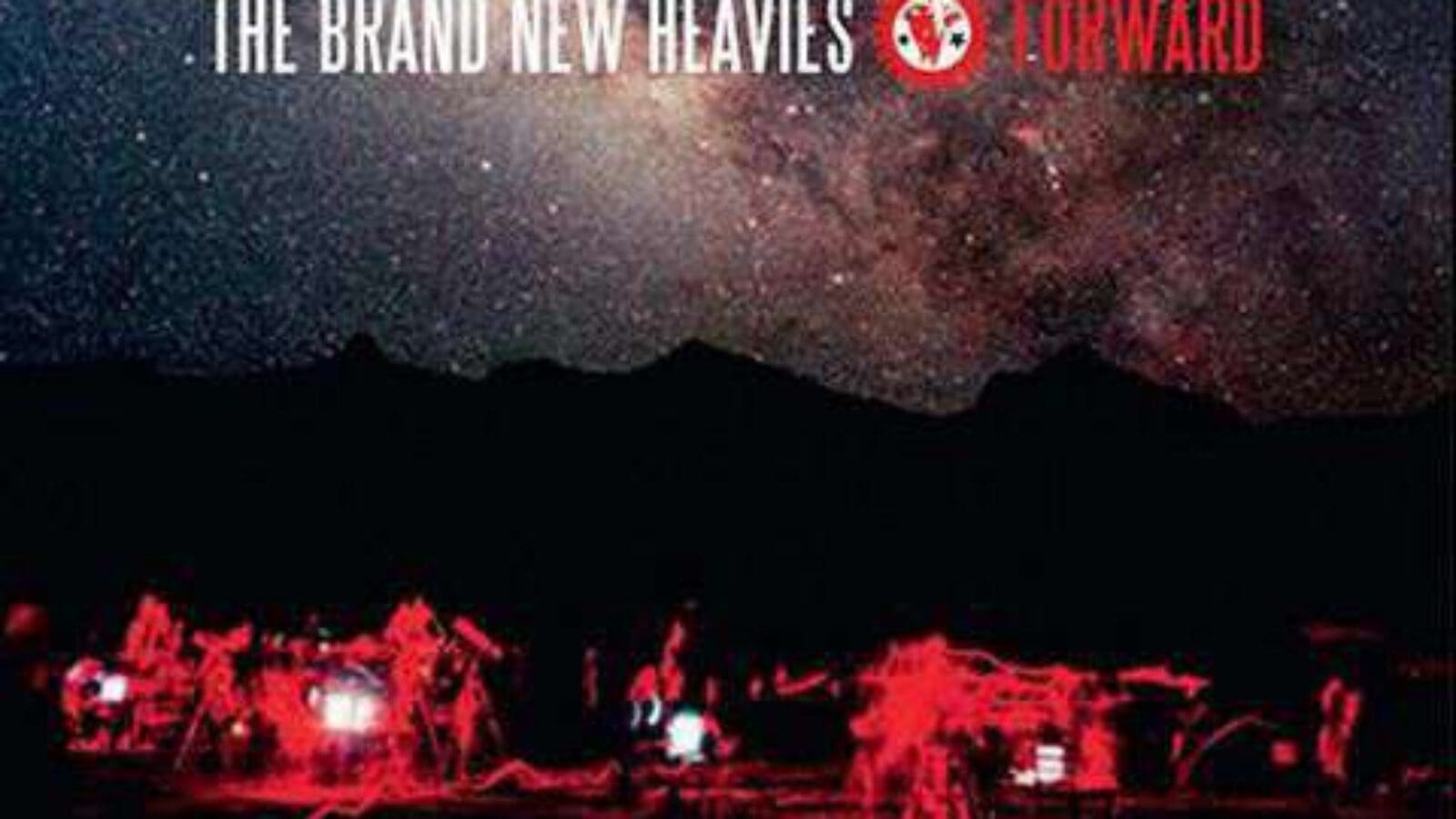 THE BRAND NEW HEAVIES Forward!