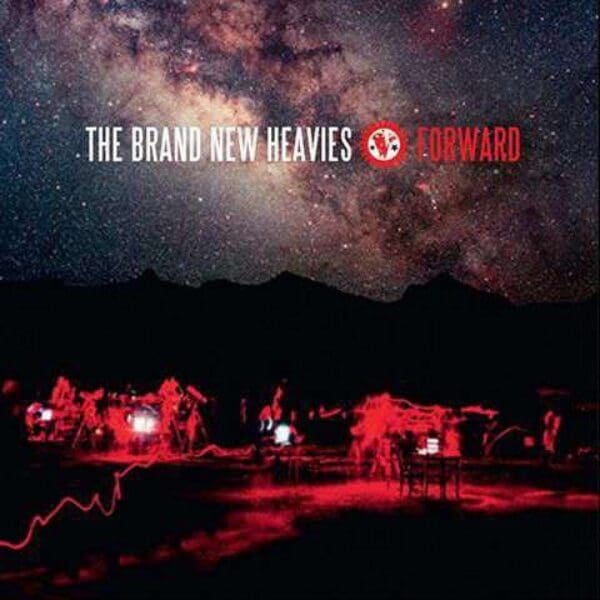 THE BRAND NEW HEAVIES Forward!