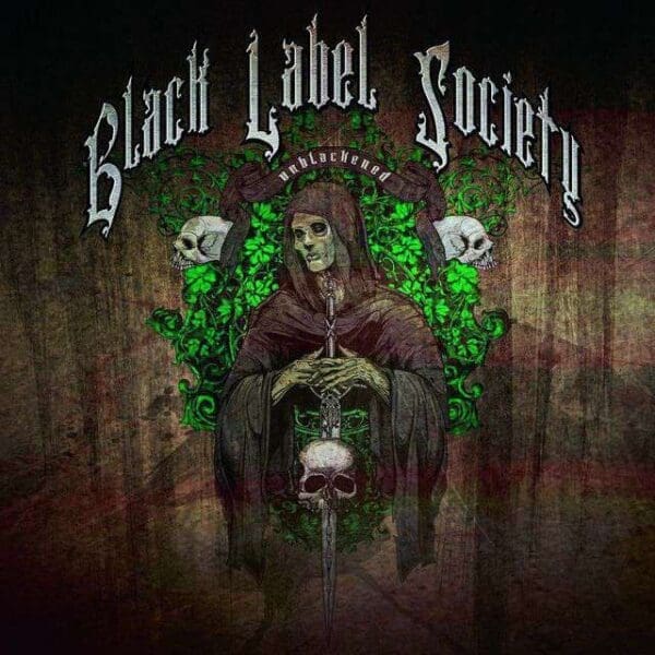 BLACK LABEL SOCIETY – Unblackened