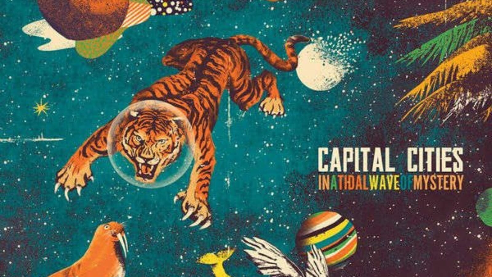 CAPITAL CITIES In A Tidal Wave Of Mystery