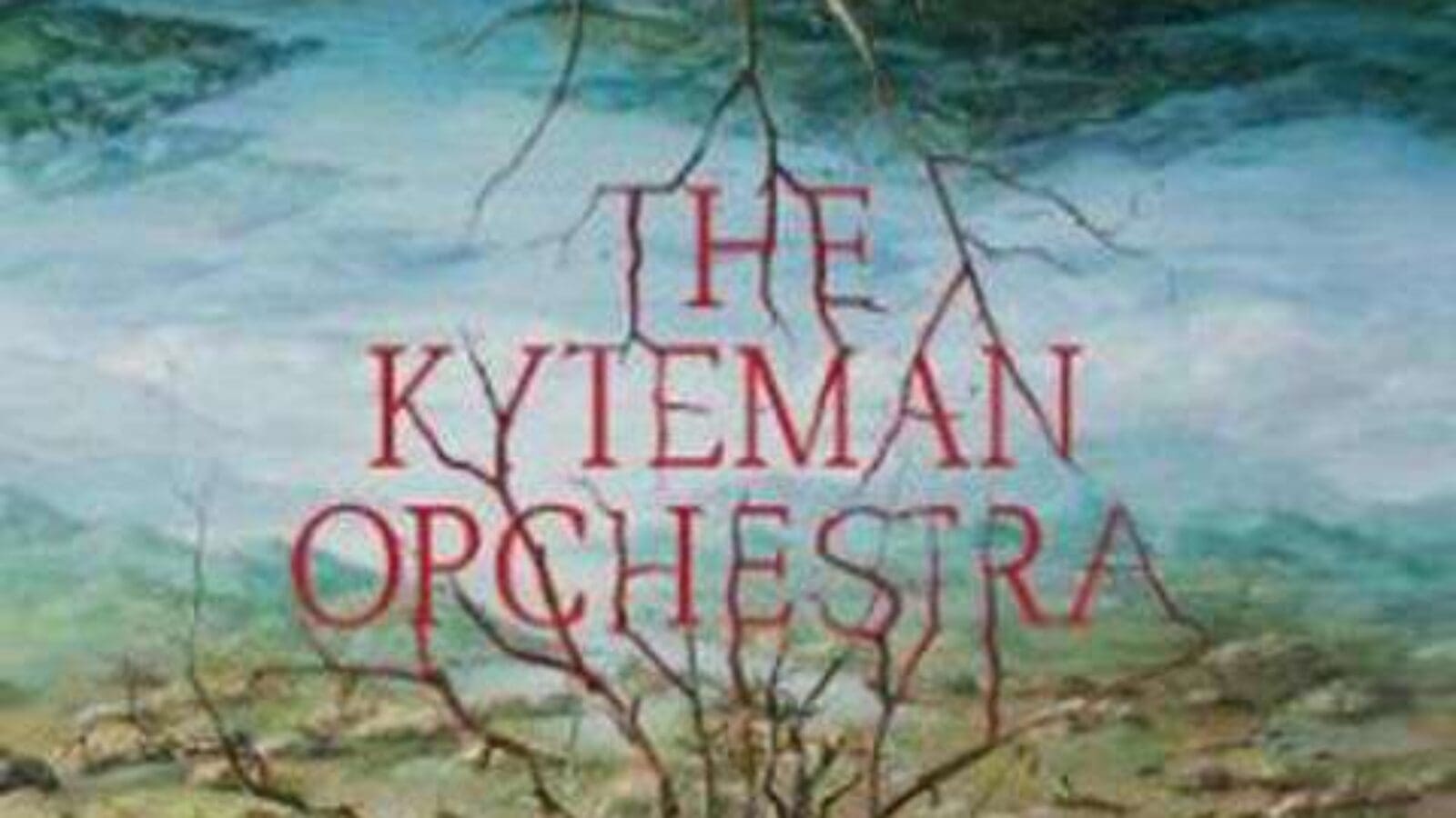 THE KYTEMAN ORCHESTRA The Kyteman Orchestra