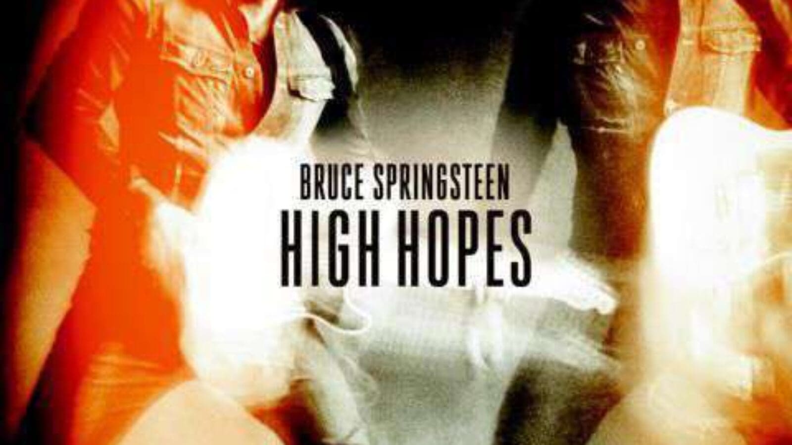 BRUCE SPRINGSTEEN High Hopes