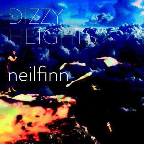 NEIL FINN Dizzy Heights