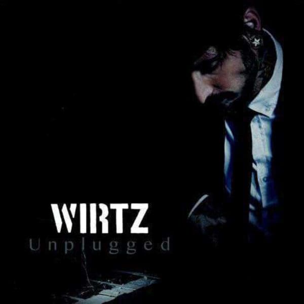 WIRTZ Unplugged