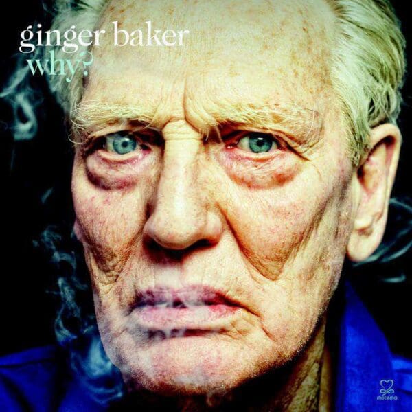 CD des Monats: GINGER BAKER – Why? #2 (Juni)