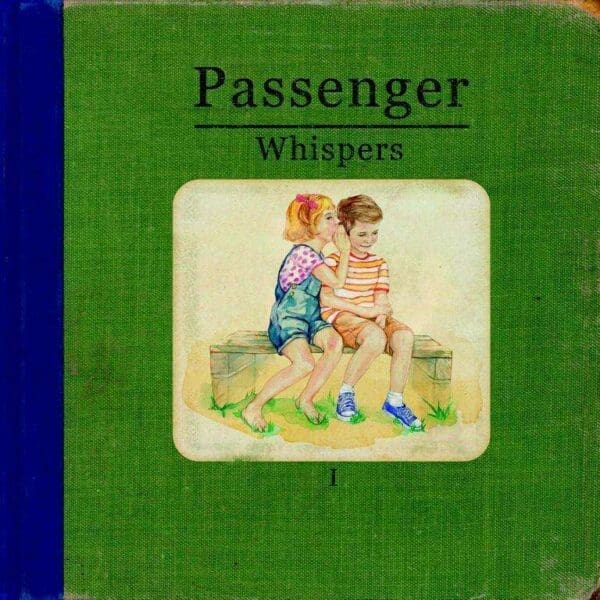 PASSENGER – Whispers