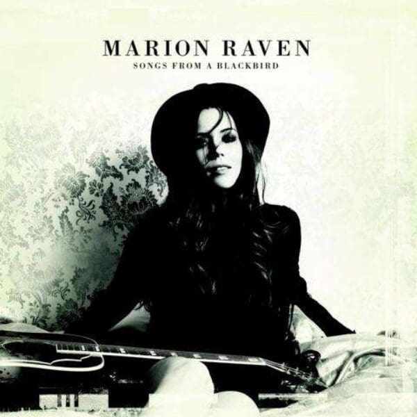 MARION RAVEN – Songs From A Blackbird