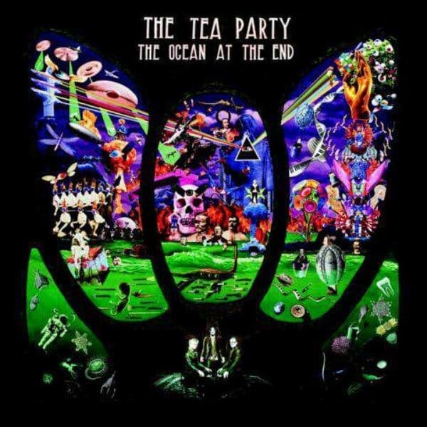 THE TEA PARTY – THE OCEAN AT THE END