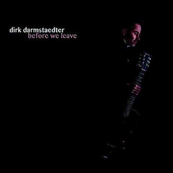 DIRK DARMSTAEDTER – Befor We Leave