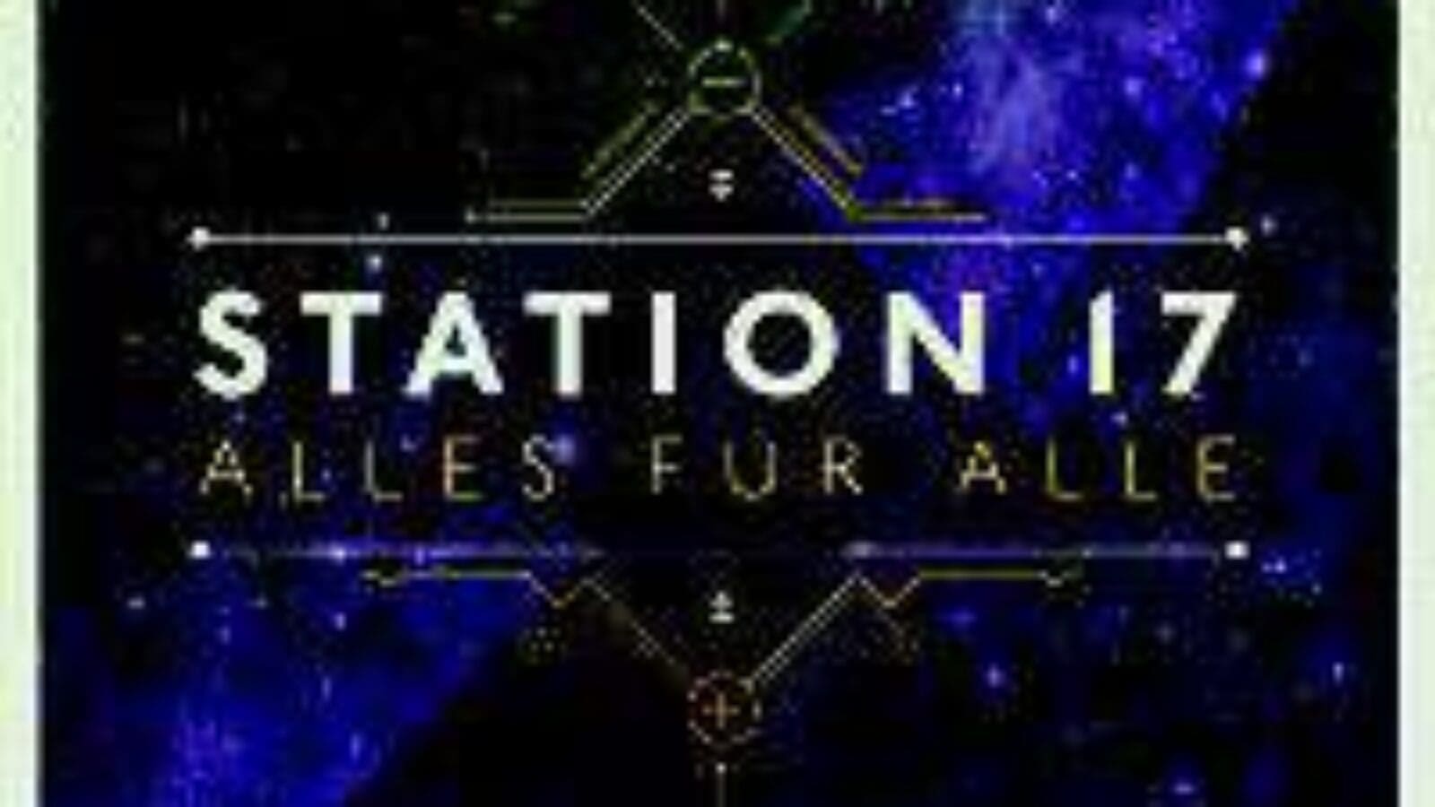 Station 17 – Alles Für Alle