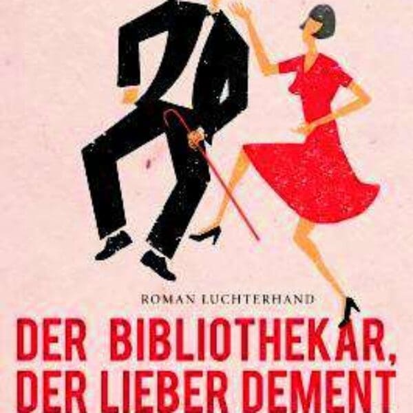 BUCH-TIPP: DER BIBLIOTHEKAR, DER LIEBER DEMENT WAR …