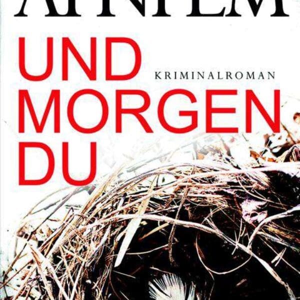 BUCH-TIPP: UND MORGEN DU – STEFAN AHNHEM