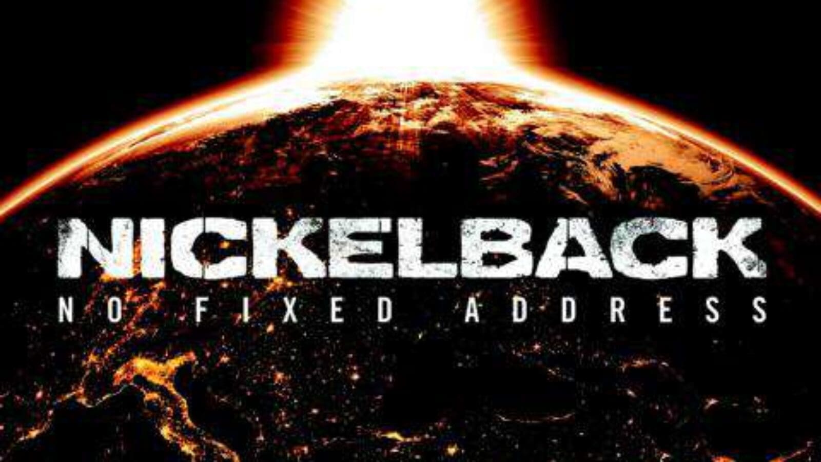NICKELBACK No Fixed Address