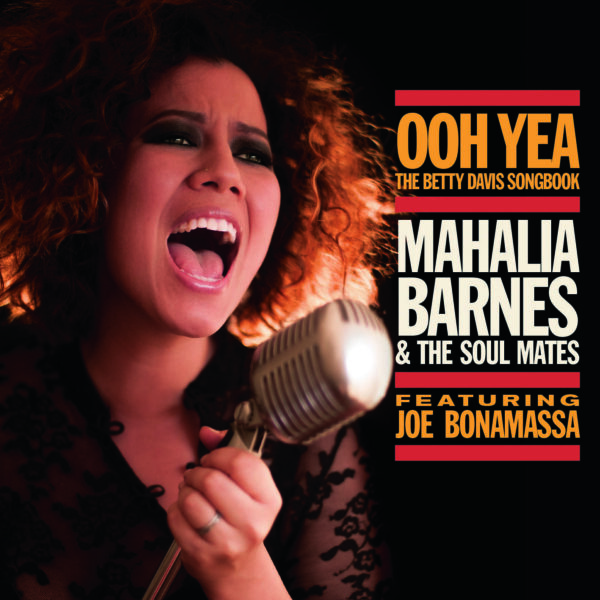 MAHALIA BARNES Ooh Yeah – The Betty Davis Songbook