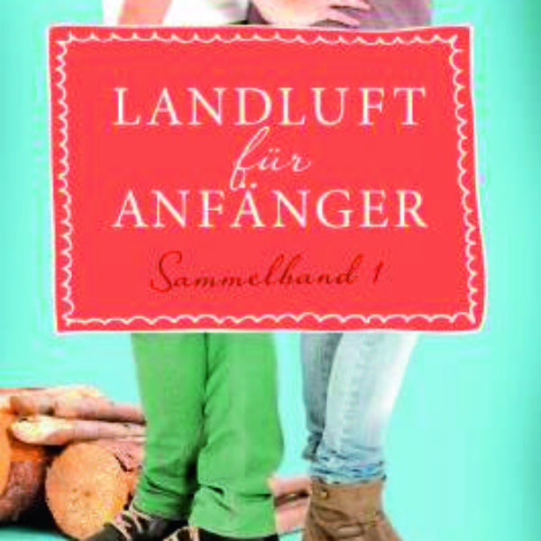 OXMOX Top 20: Bücher für den Lese-Frühling: Landluft für Anfänger von Simone Höft, Nora Lämmermann