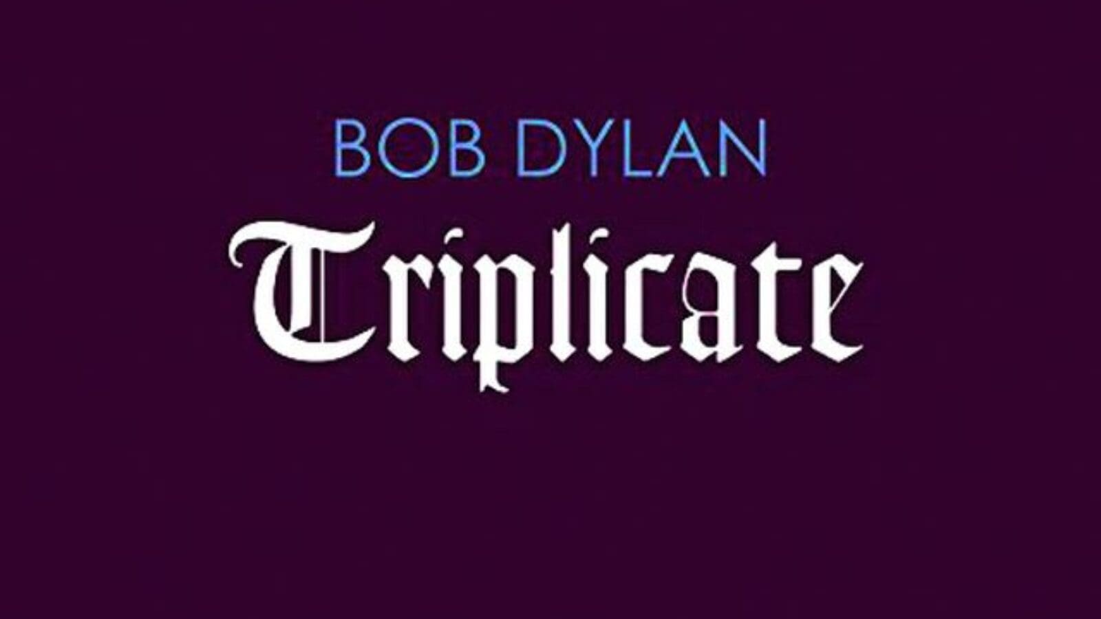 OXMOX CD-Tippp: BOB DYLAN – Triplicate