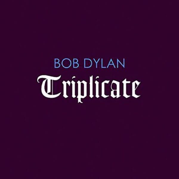 OXMOX CD-Tippp: BOB DYLAN – Triplicate