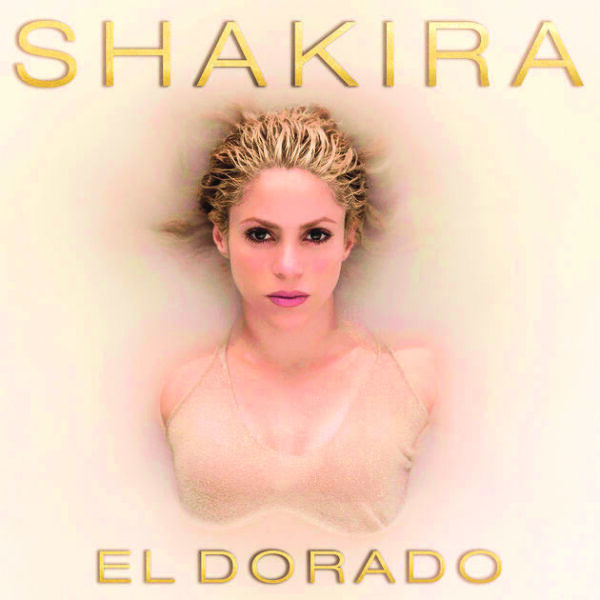 SHAKIRA El Dorado