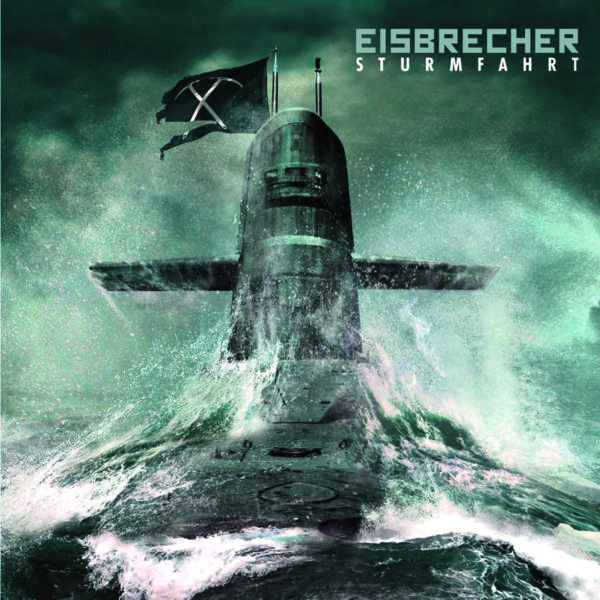 EISBRECHER – Sturmfahrt