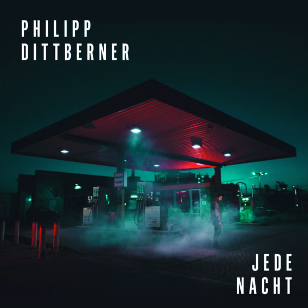 PHILIPP DITTBERNER Jede Nacht