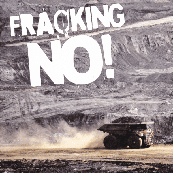 Fracking No!