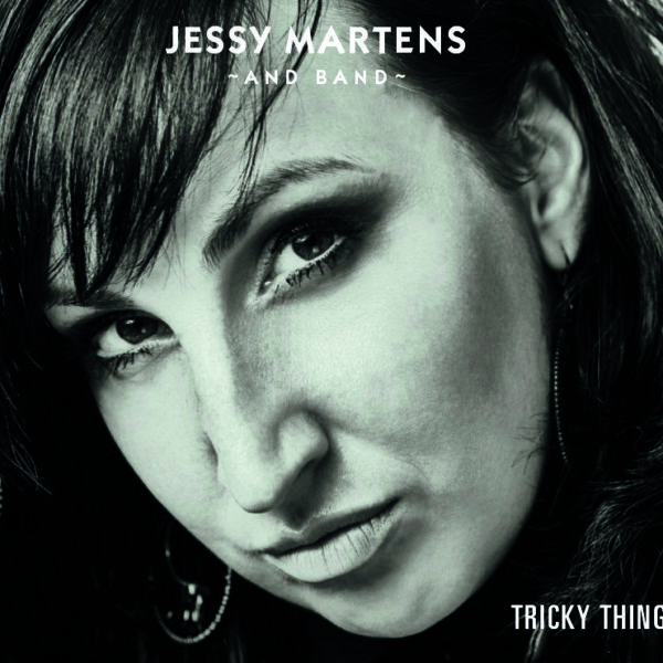 Platten des Monats: Jessy Martens Band Tricky Thing