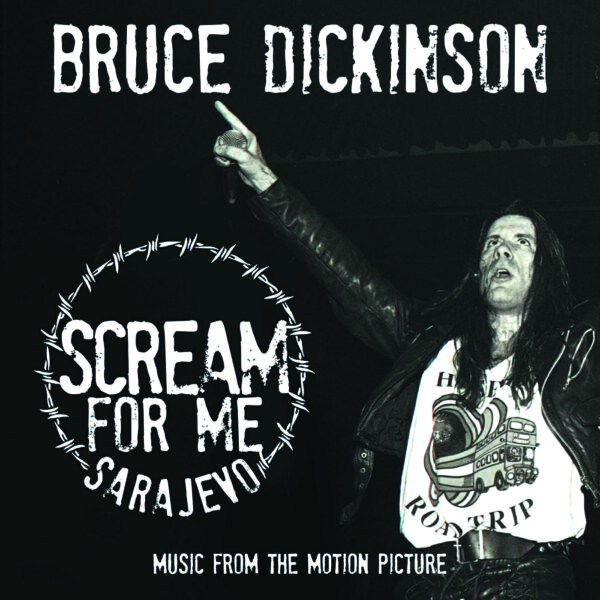 Bruce Dickinson – Scream For Me Sarajevo