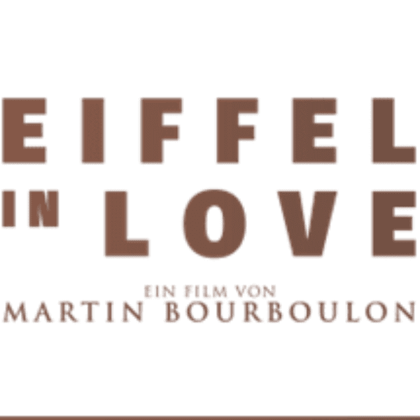 Heimkino-Tipp: EIFFEL IN LOVE – Ein Must-See für alle Frankreichliebhaber