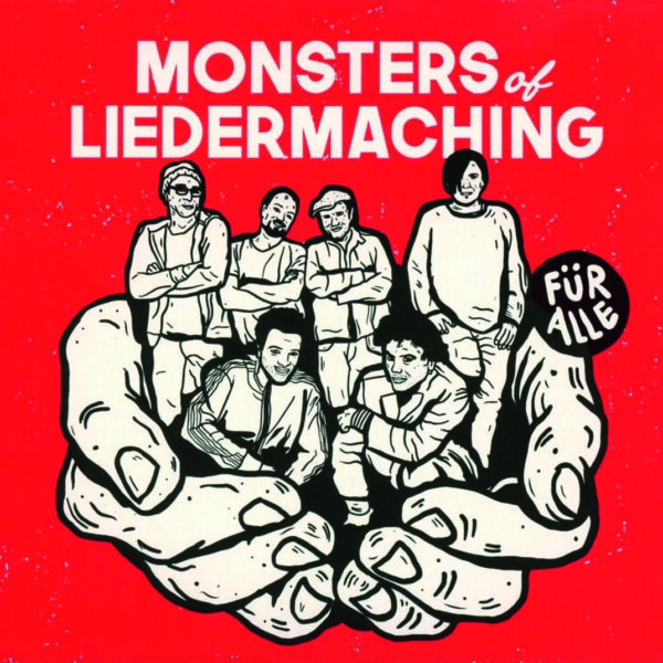 Mi., 2.11., Monsters of Liedermaching, Markthalle