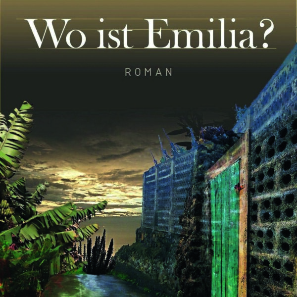 Buchtipp des Monats “Wo ist Emilia” von Peter Butschkow