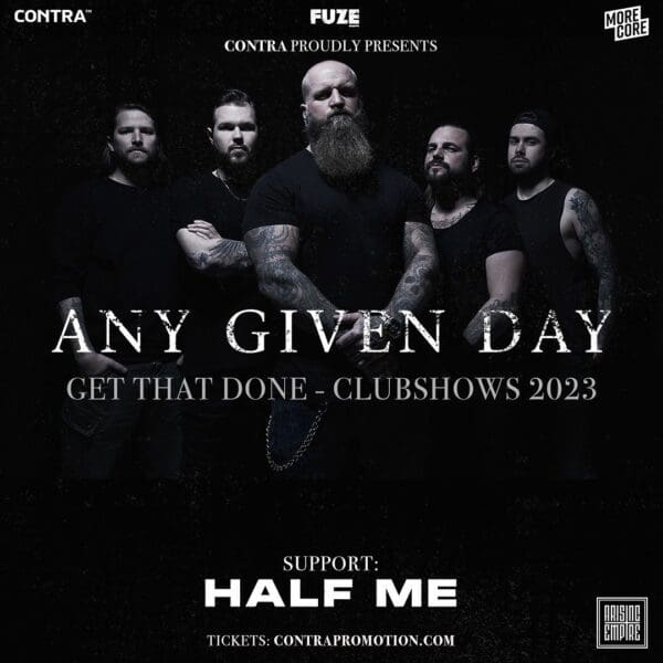 ANY GIVEN DAY – ‘Get That Done’ – eine Clubtour