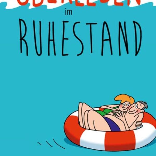 OXMOX Buch-Tipp: Peter Butschkow – Überleben im Ruhestand 