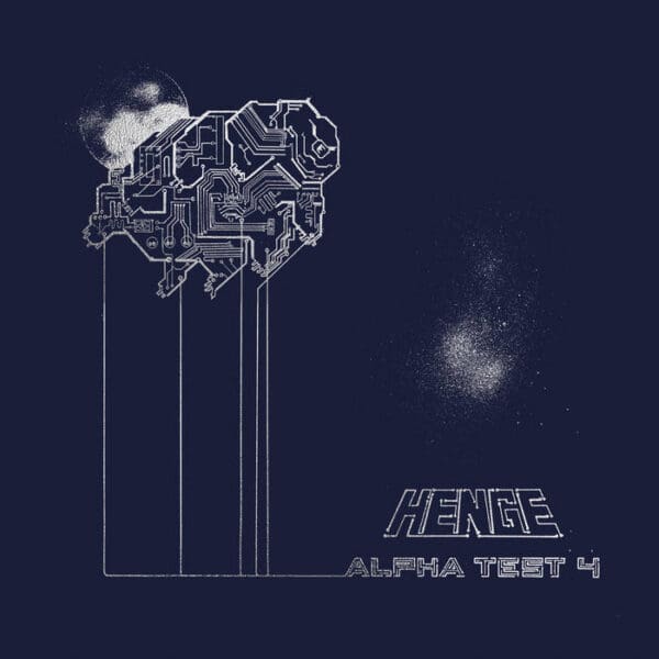 Albumreview: HENGE – Alpha Test 4