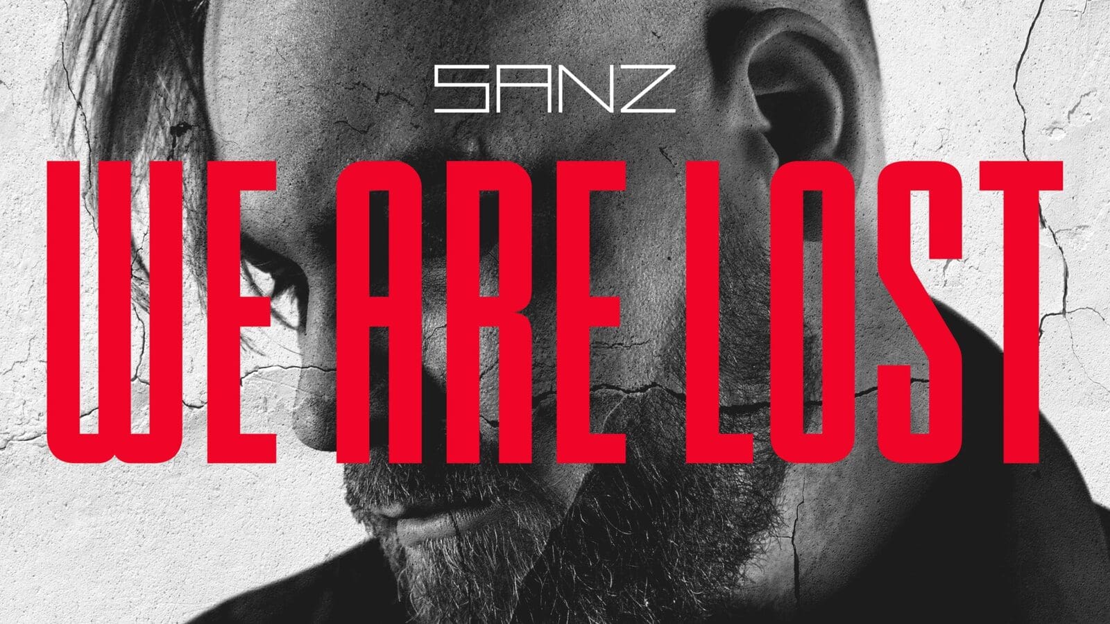 SANZ – „We Are Lost“