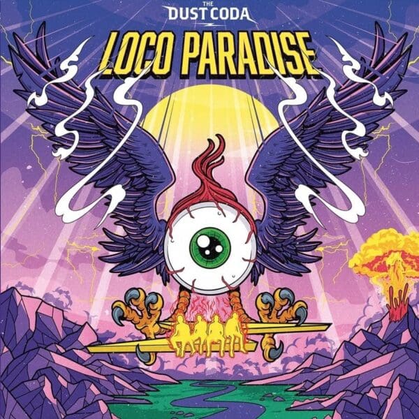 Platte des Monats: Dust Coda – Loco Paradise