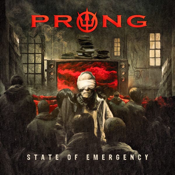 PRONG – State Of Emergency